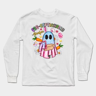 Egg Ceptionally Boujee Easter Day Long Sleeve T-Shirt